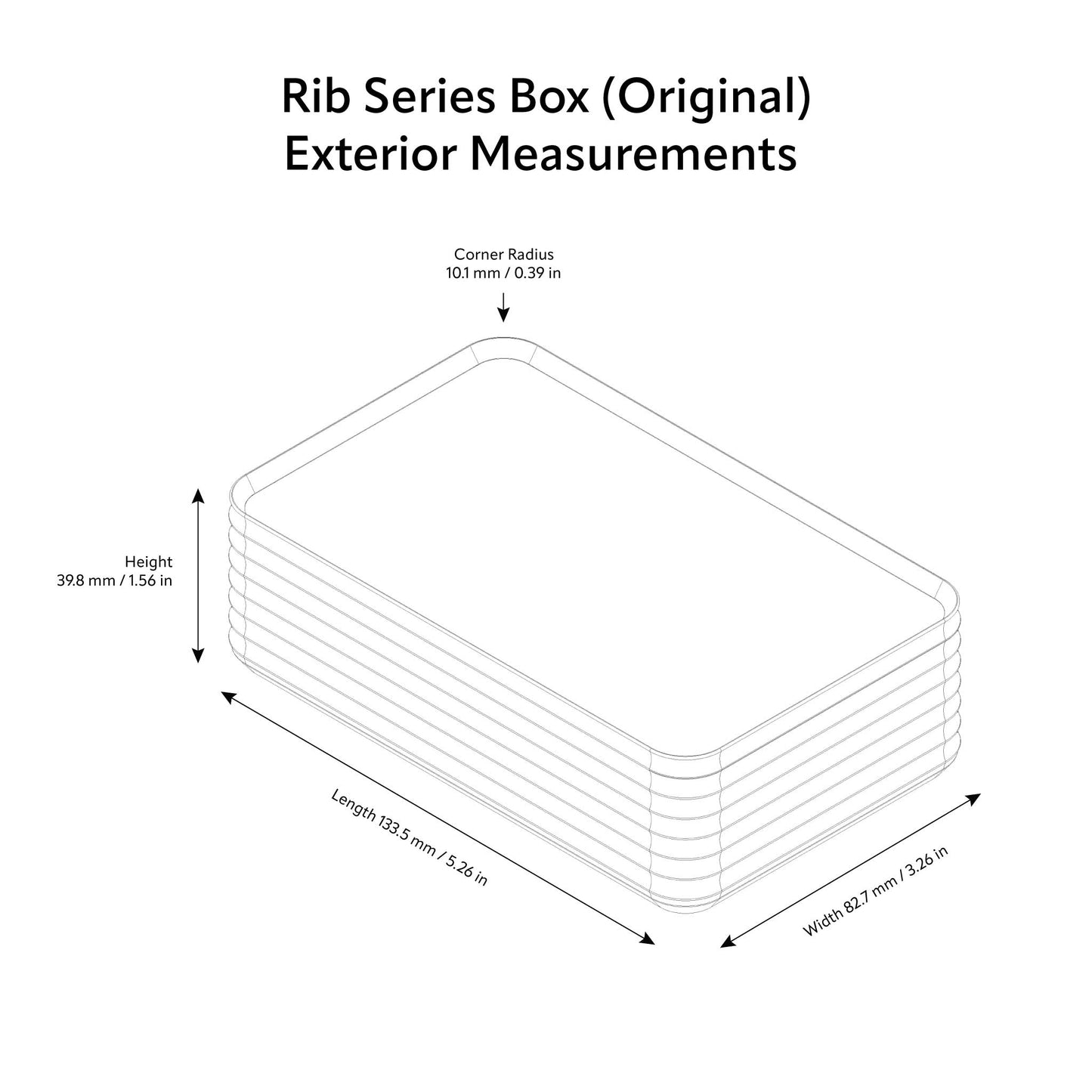 Diagram of Z Co Rib Series Box in Original size showing exterior measurements: 133.5 mm (5.26 in) length, 82.7 mm (3.26 in) width, 39.8 mm (1.56 in) height, and 10.1 mm (0.39 in) corner radius.