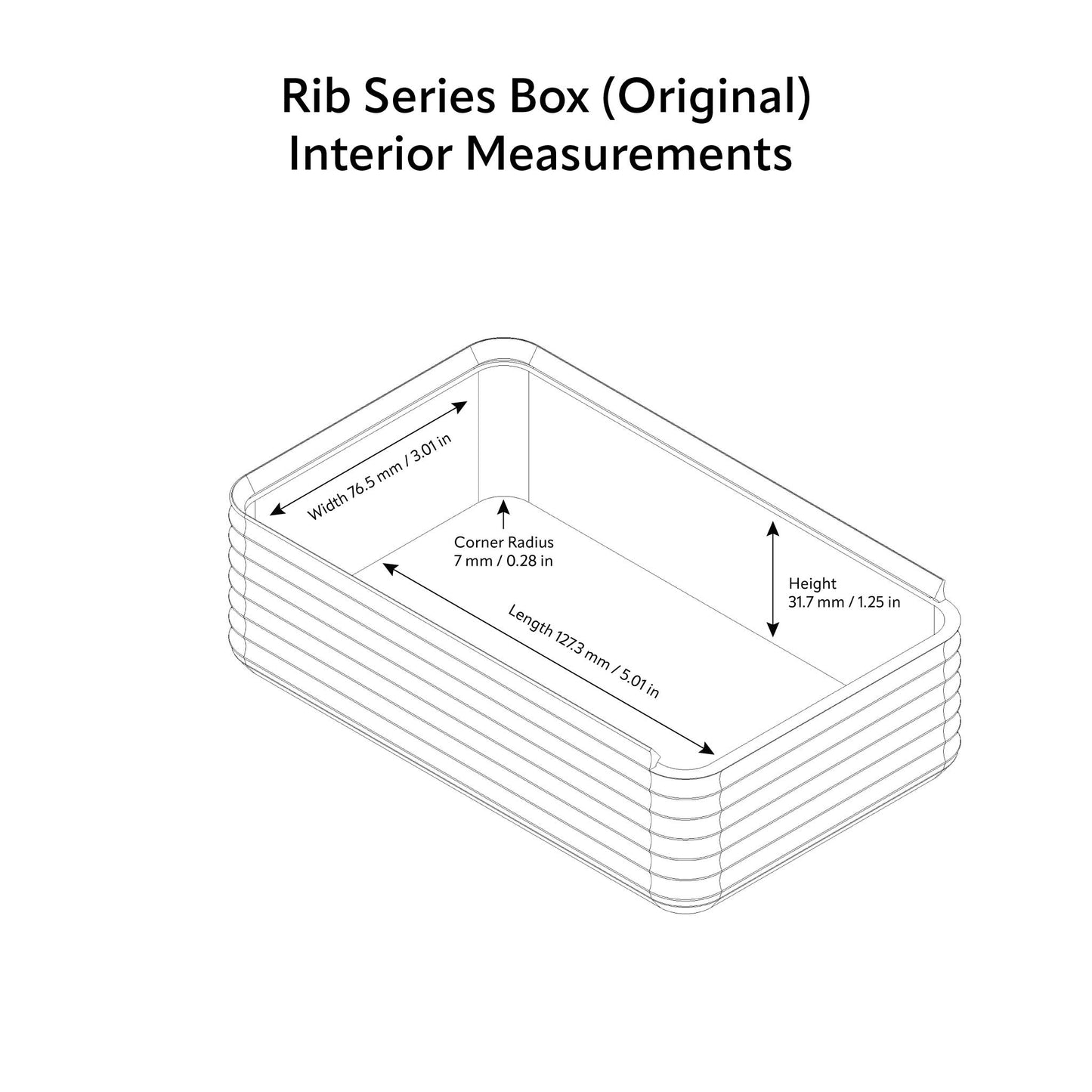 Diagram of Z Co Rib Series Box in Original size showing interior measurements: 127.3 mm (5.01 in) length, 76.5 mm (3.01 in) width, 31.7 mm (1.25 in) height, and 7 mm (0.28 in) corner radius.