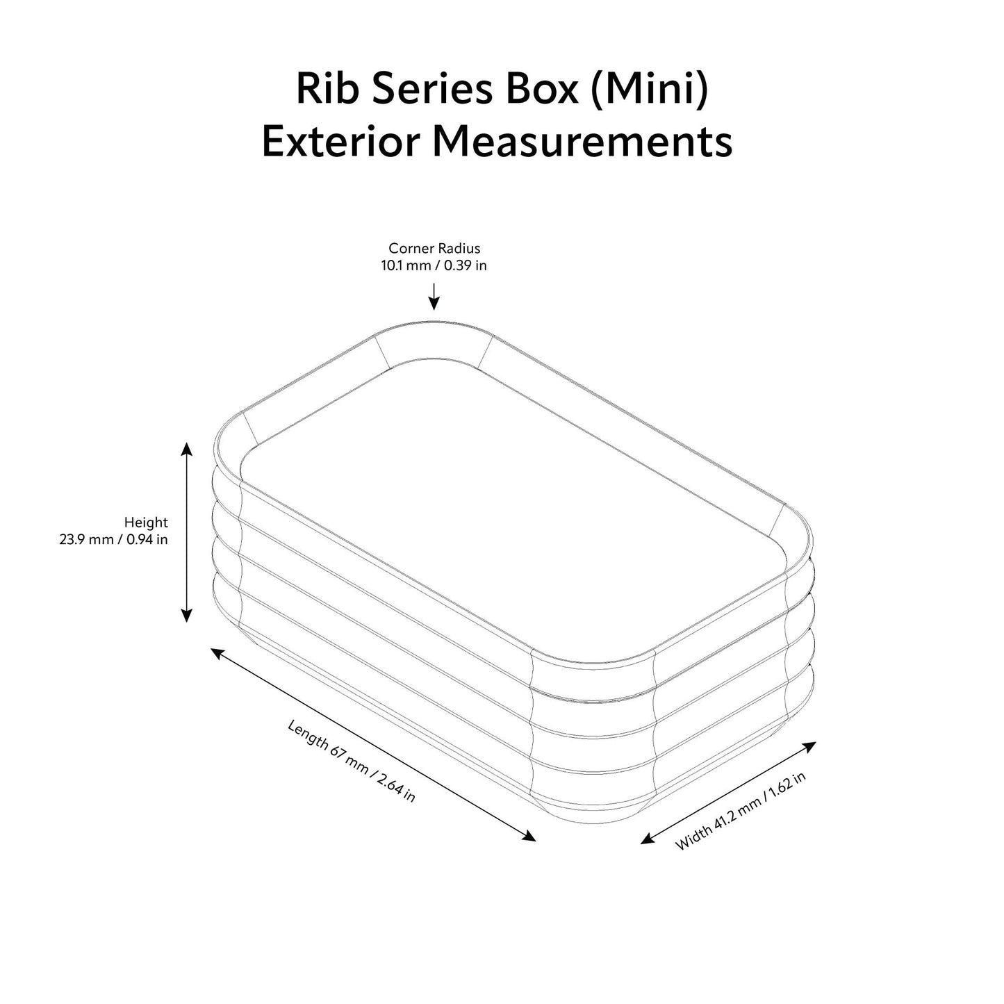 Diagram of Z Co Rib Series Mini Box exterior measurements: length 67 mm (2.64 in), width 41.2 mm (1.62 in), height 23.9 mm (0.94 in), corner radius 10.1 mm (0.39 in)
