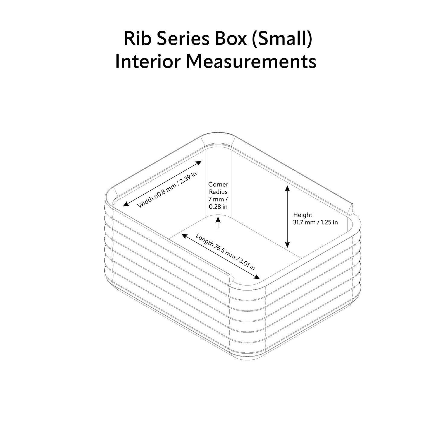 Diagram showing interior measurements of the Z Co Rib Series Box in small size, labeled with length 76.5 mm (3.01 in), width 60.8 mm (2.39 in), height 31.7 mm (1.25 in), and corner radius 7 mm (0.28 in).